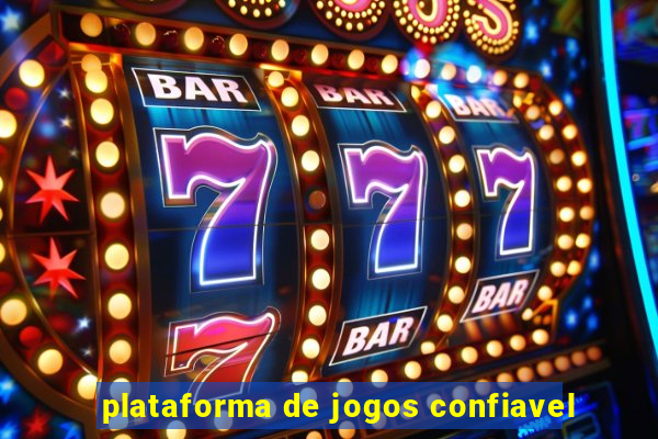 plataforma de jogos confiavel